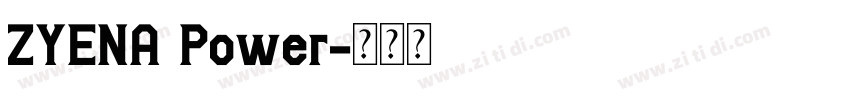ZYENA Power字体转换